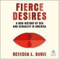 Cover: Fierce Desires - HighBridge Audio