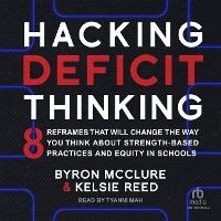 Enlarge image Cover: Hacking Deficit Thinking - Tantor Audio