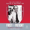 Cover: First the Patient - Tantor Audio