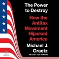 Cover: The Power to Destroy - Tantor Audio