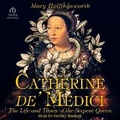 Cover: Catherine De' Medici - Tantor Audio