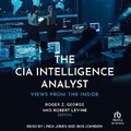 Cover: The CIA Intelligence Analyst - Tantor Audio