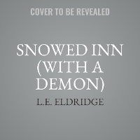 Enlarge image Cover: Snowed Inn (with a Demon) - Tantor Audio