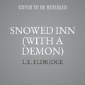 Cover: Snowed Inn (with a Demon) - Tantor Audio