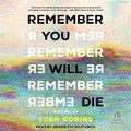 Cover: Remember You Will Die - Tantor Audio