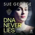 Cover: DNA Never Lies - Tantor Audio