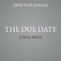 Cover: The Due Date - Tantor Audio