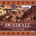 Cover: Deadfall - Tantor Audio