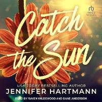 Enlarge image Cover: Catch the Sun - Tantor Audio