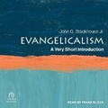 Cover: Evangelicalism - Tantor Audio