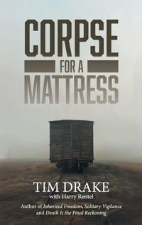 Enlarge image Cover: Corpse for a Mattress - AuthorHouse