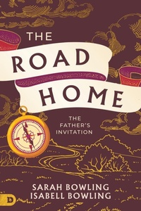 Enlarge image Cover: The Road Home - Destiny Image Incorporated