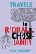 Cover: Travels in Radical Christianity - Angelico Press