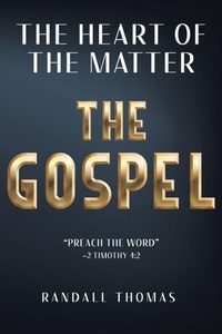 Enlarge image Cover: The Heart of the Matter - Christian Faith Publishing