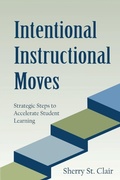 Cover: Intentional Instructional Moves - Connectedd LLC