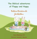 Cover: The Biblical adventures of Floppy and Hoppy - Books For His Glory