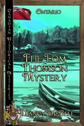 Cover: The Tom Thomson Mystery - BWL Publishing Inc.
