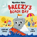 Cover: Weather Tots: Breezy's Beach Day - Oxford University Press