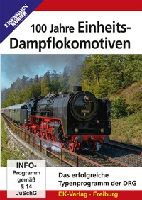 Abbildung von: 100 Jahre Einheits-Dampflokomotiven - EK-Verlag ein Imprint von EK-Medien GmbH
