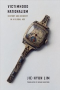 Cover: Victimhood Nationalism - Columbia University Press