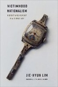 Cover: Victimhood Nationalism - Columbia University Press