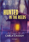 Cover: Hunted in the Reeds - HARLEQUIN INTRIGUE