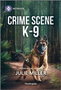 Cover: Crime Scene K-9 - HARLEQUIN INTRIGUE