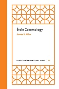 Cover: &Eacute;tale Cohomology - Princeton University Press