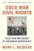 Cover: Cold War Civil Rights - Princeton University Press