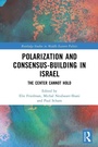 Cover: Polarization and Consensus-Building in Israel - Routledge