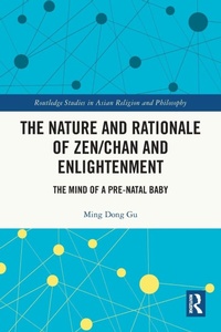 Enlarge image Cover: The Nature and Rationale of Zen/Chan and Enlightenment - Routledge