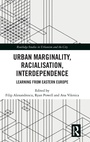 Cover: Urban Marginality, Racialisation, Interdependence - Routledge