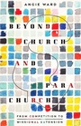 Cover: Beyond Church and Parachurch - IVP
