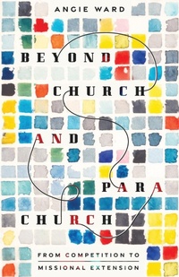 Enlarge image Cover: Beyond Church and Parachurch - Inter-Varsity Press,US