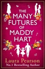 Cover: The Many Futures of Maddy Hart - Boldwood Books Ltd