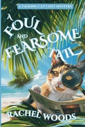 Cover: A Foul and Fearsome Tail - BonzaiMoon Books LLC