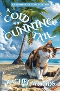 Cover: A Cold and Cunning Tail - BonzaiMoon Books LLC