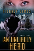 Cover: An Unlikely Hero - L & D Press