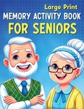 Cover: Large Print Memory Activity Book for Seniors - Fairyland books