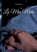 Cover: La Mia Meta - BoD - Books on Demand - Frankreich