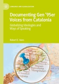 Cover: Documenting Gen '95er Voices from Catalonia - Palgrave Macmillan