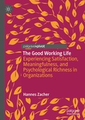 Cover: The Good Working Life - Palgrave Macmillan