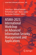 Cover: AISMA-2023: International Workshop on Advanced Information Security Management and Applications - Springer