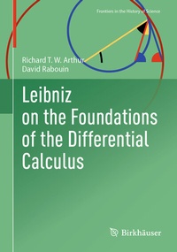 Abbildung von: Leibniz on the Foundations of the Differential Calculus - Birkhäuser