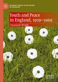 Cover: Youth and Peace in England, 1919-1969 - Palgrave Macmillan