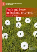Cover: Youth and Peace in England, 1919-1969 - Palgrave Macmillan