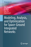 Cover: Modeling, Analysis, and Optimization for Space-Ground Integrated Networks - Springer