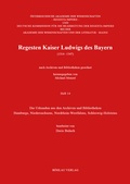 Abbildung von: Regesten Kaiser Ludwigs des Bayern (1314-1347) - Böhlau