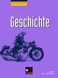 Abbildung von: Kolleg Geschichte BE/BB neu - Gesamtband - Buchner, C.C.