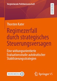 Abbildung von: Regimezerfall durch strategisches Steuerungsversagen - Springer VS